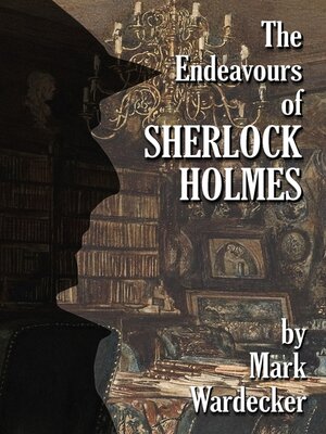 cover image of The Endeavours of Sherlock Holmes
